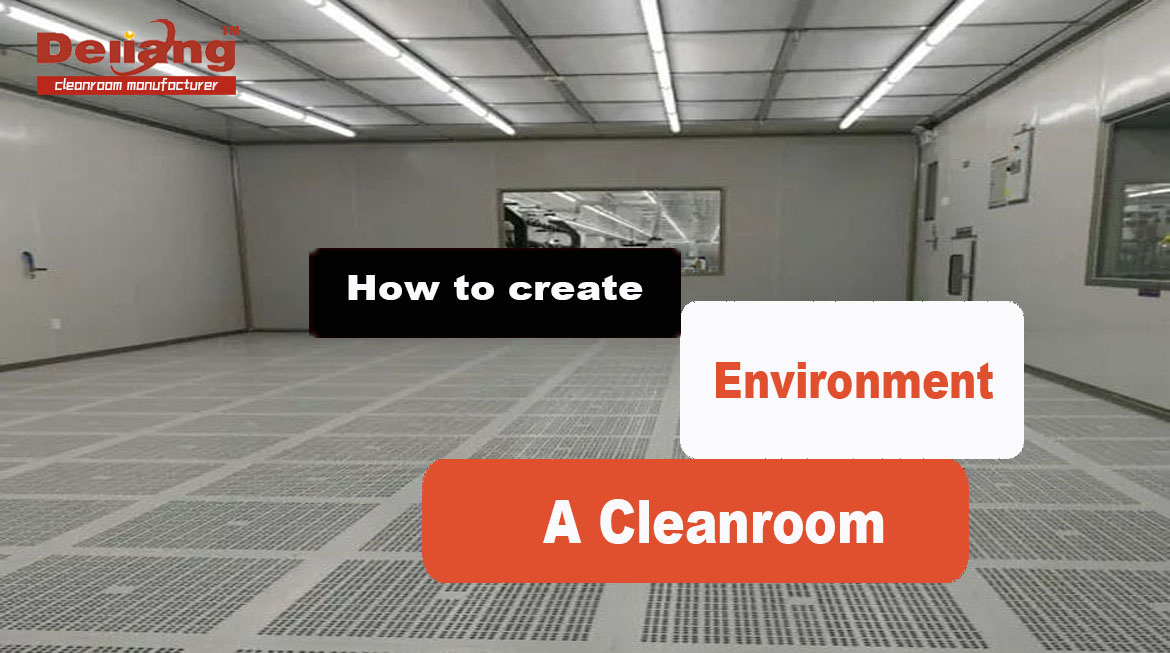 How to create a cleanroom environment