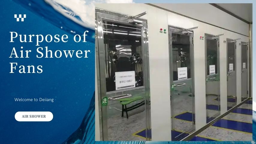 Purpose of Air Shower Fans.jpg