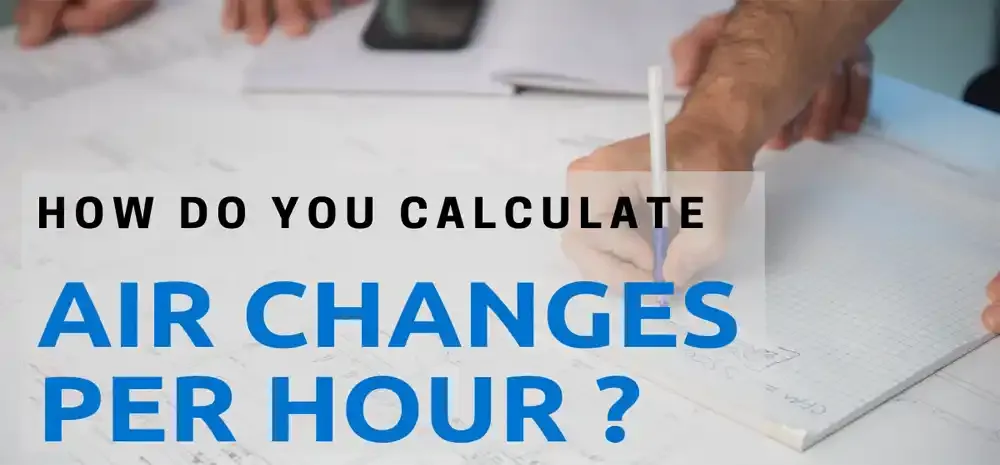 How Many Air Changes Per Hour in a Cleanroom