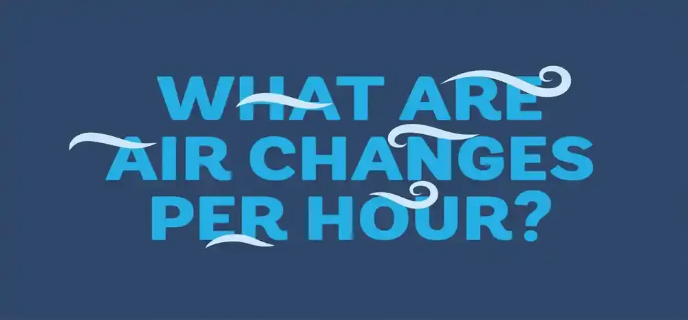 WHAT ARECAIR CHANGESPER HOUR